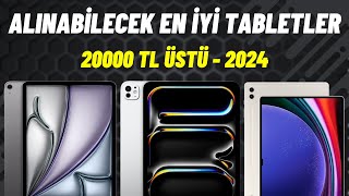Alınabilecek En İyi Tabletler - 20000 TL Üstü En İyi Tabletler 2024 by Murat Burç 3,953 views 2 weeks ago 22 minutes