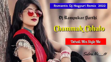 || Chammak Challo || Superhit Nagpuri Dj Song Dj Rampukar Dj Hariram Barpali Hard Remix Barpali No,1