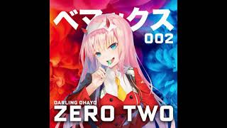 Bemax - Zero Two (Darling Ohayo) | KAIZ - 2 Phut Hon Type Remake