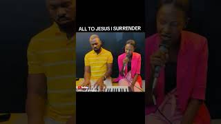 ALL TO JESUS I SURRENDER.
