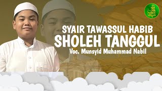 Syair Tawassul Habib Sholeh Tanggul Voc Munsyid Muhammad Nabil Baiturrahman Tv