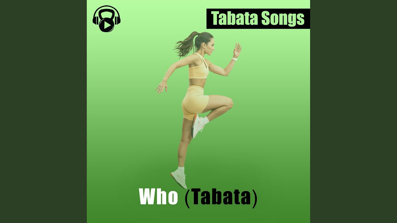 Who (Tabata) - YouTube