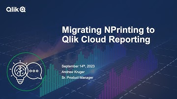 STT - Migrating NPrinting to Qlik Cloud Reporting