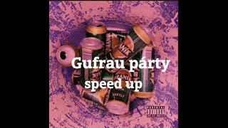 Gufrau párty-speed up