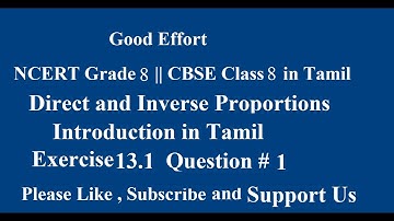 NCERT Grade 8 || CBSE Class 8 - Direct and Inverse Proportions Intro & Exe 13.1 Question 1 in Tamil
