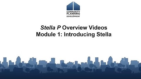 Stella Performance Overview Videos: Module 1: Introduction