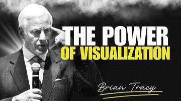 The Power Of Visualization 🧠  Brian Tracy
