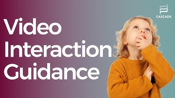 Video Interaction Guidance | CASCADE