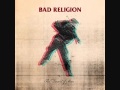 Bad Religion - Someone to Believe