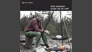 Video thumbnail of "Elias Akselsen - En Enkel Sang Om Frihet"
