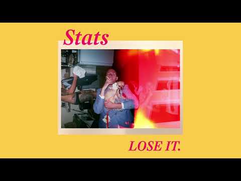 Stats - Lose It (Official Audio)