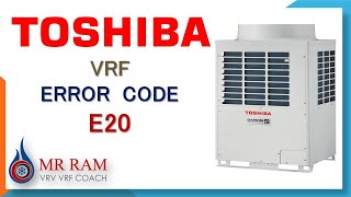 TOSHIBA VRF ERROR CODE E20 [ ENGLISH ]