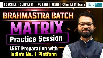 LEET 2026 | Mathematics | Matrix | Detailed Theory | BCECE LE | CUET LEET | IPU LEET #leet #bcecele