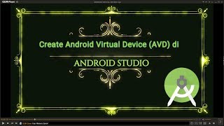 Cara membuat Android Virtual Device di android studio