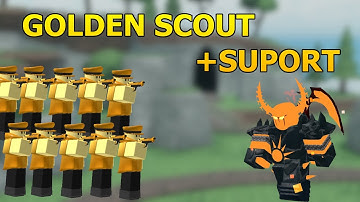Golden Scout + Support VS Molten Mode Tower Defense Simulator