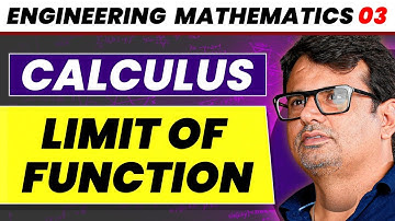 Engineering Mathematics | Limit of Function | Calculus by GP Sir