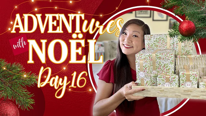 🎁 Day 16: ADVENTures with Noël (Unboxing 5 Advent Calendars 1 Day at a Time) 2025
