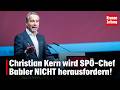 Ref:w1arWNH9Jbc Kern wird sp�-chef babler nicht herausfordern | krone.tv news