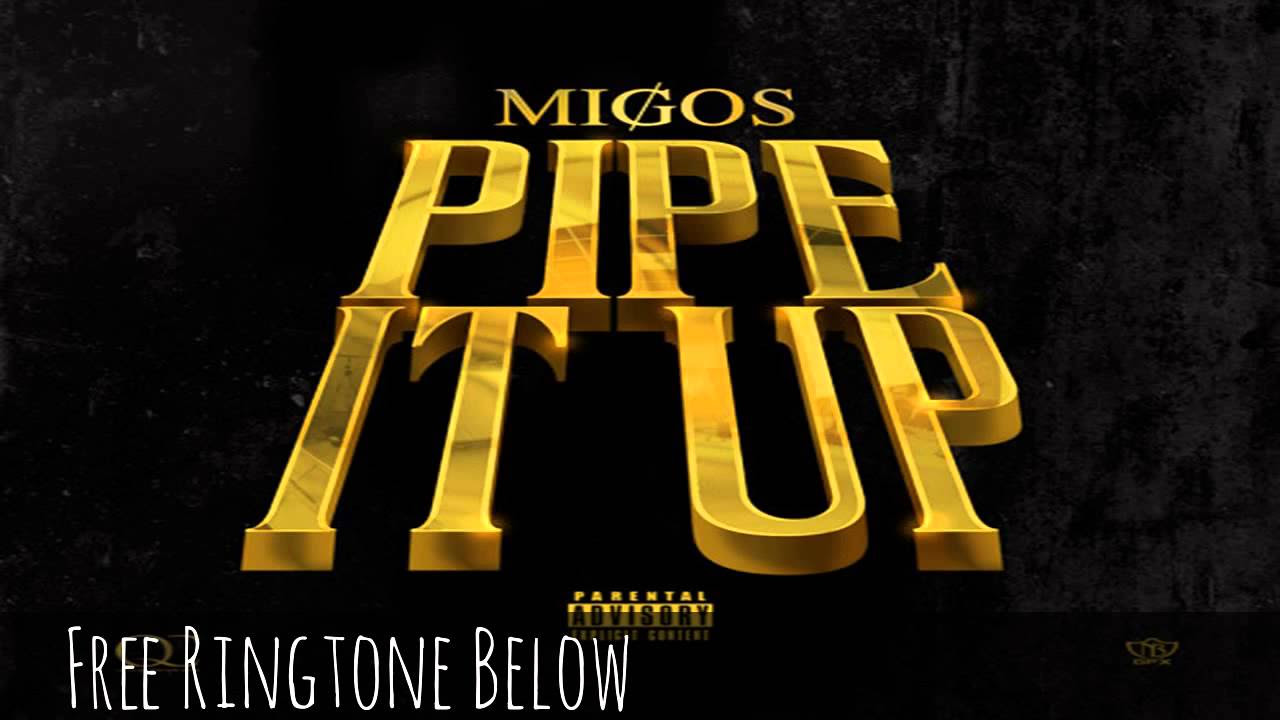 Migos   Pipe It Up Audio