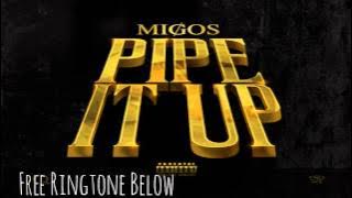 Migos - Pipe It Up (Audio)