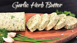 Garlic Herb Butter Recipe #Butter