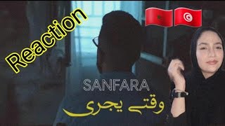 Sanfara - Wakti Yejri (Clip officiel) REACTION