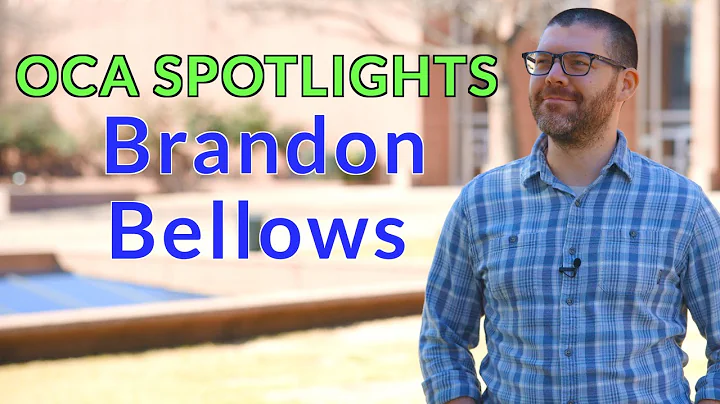 OCA Spotlights - Brandon Bellows