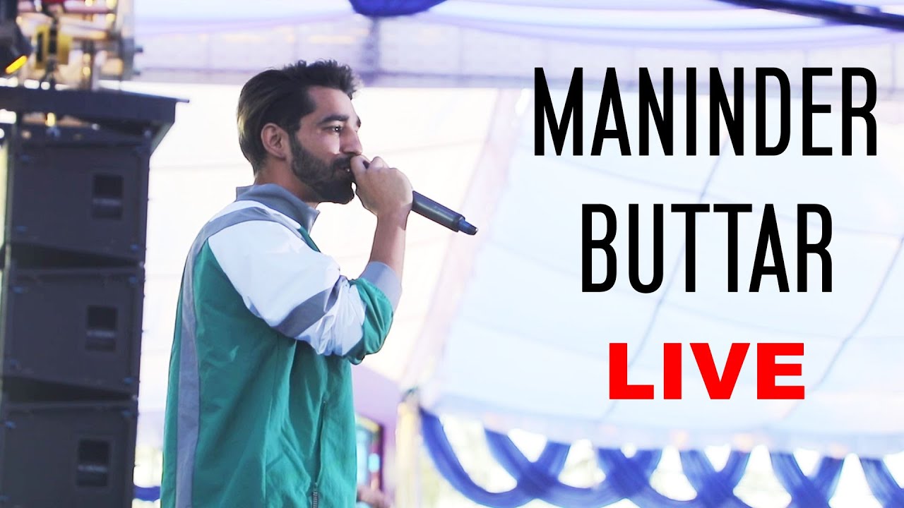 Maninder Buttar Live Performance | CGC Parivartan | Sakhiyaan ...