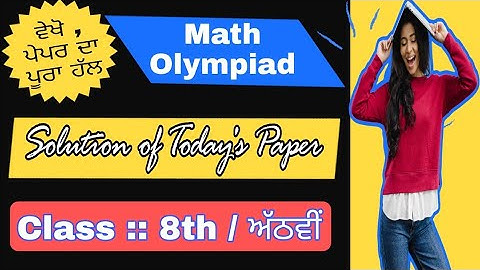 8th math Olympiad solution 2022 ..answer key