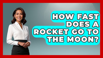 How Fast Does A Rocket Go To The Moon? - Physics Frontier