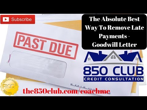 the-absolute-best-way-to-remove-late-payments-on-your-fico-credit-report---goodwill-letter