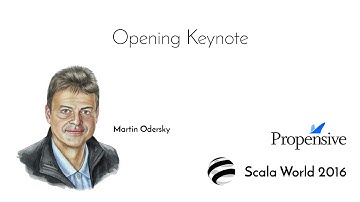 Scala World Opening Keynote—Martin Odersky