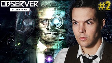 ENDING - Observer: System Redux Gameplay Playthrough PART 2