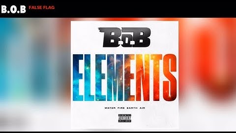 B.o.B “False Flag”