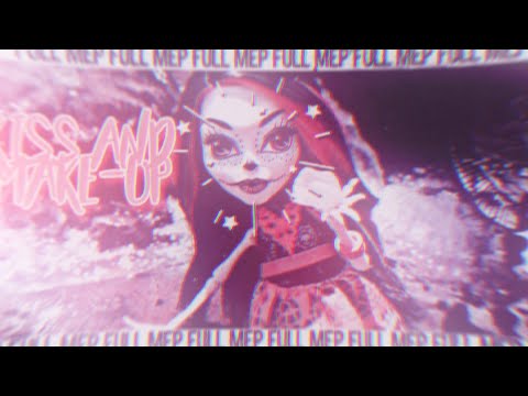 ✧Full Mep Kiss And Make-up||Stop Motion mh Eah✧ ✧Full Mep Kiss And Make-up||Stop Motion mh Eah✧