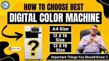 How to Pick the Perfect Digital Printing Machine❓Understand 12x18 13x19 & A4 Machine | United Copier