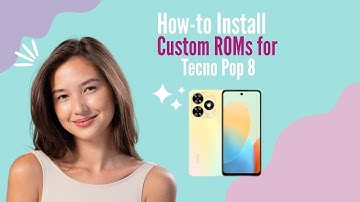 How-to Install Custom ROMs for Tecno Pop 8