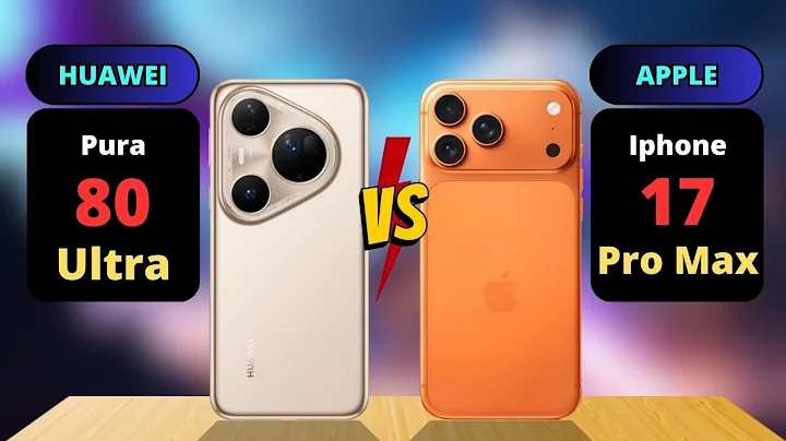 Huawei Pura 80 Ultra vs Iphone 17 Pro Max Comparison