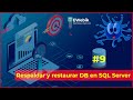 9 💡 ¿CÓMO RESPALDAR Y RESTAURAR UNA BASE DE DATOS EN SQL SERVER? Curso de Base de Datos Español 2022