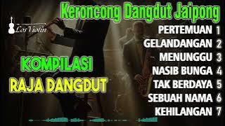 Download lagu KERONCONG DANGDUT JAIPONG KOMPILASI RHOMA IRAMA PALING DICARI
