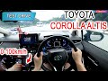 Part 1/2 | 2022 Toyota Corolla 1.8G | Malaysia #POV [Test Drive] [CC Subtitle]