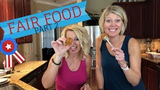 FAIR FOOD PART 2 - Made At Home FAIR FOOD PART 2 - Made At Home