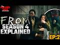 FROM Season 4 Episode 2 Explained 🔥 | Full Breakdown + Crazy Theories (Hindi)