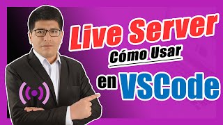 Cómo Usar la Extensión LIVE SERVER en Visual Studio Code (PASO A PASO)