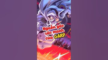 Tại sao thầy ông nội Garp lại bá? #onepiece #anime #luffy #garp #shorts