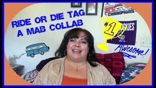 Ride Or Die Tag ~ A MAB Collab