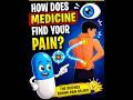 How Does Medicine Find Your Pain?😱 | #shorts #facts #tranding