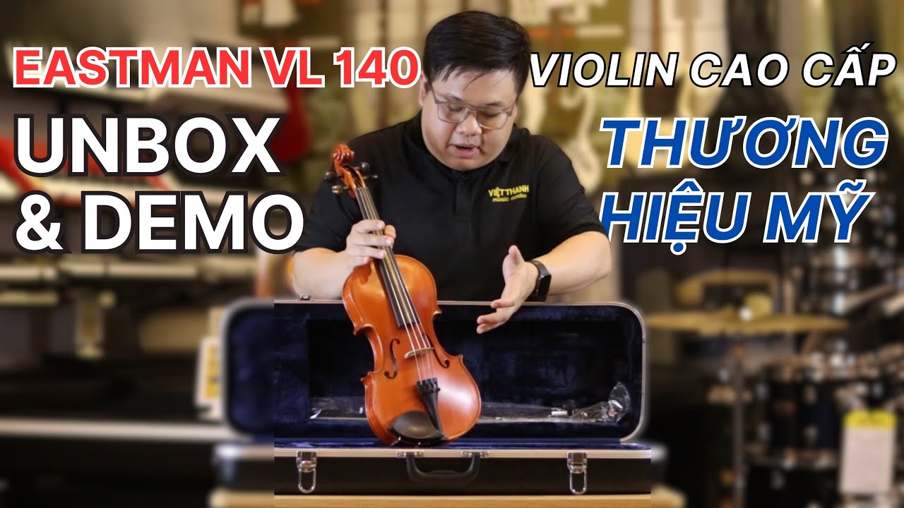 EASTMAN ANDREAS VL200 - Đàn Violin Cao Cấp Giá Hơn 33 Triệu