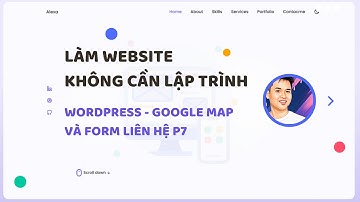 Làm website không cần lập trình - P7 | Chèn Google Map và Form liên hệ