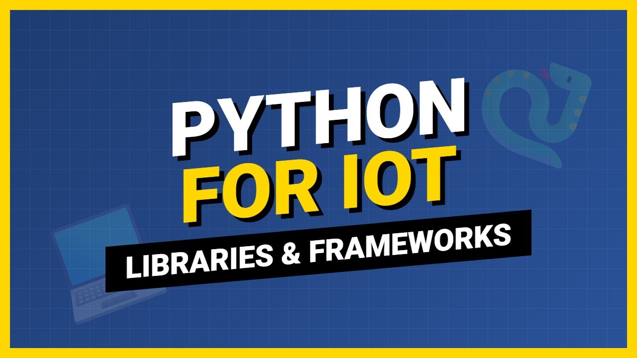 Python для Интернета вещей: руководство по основным библиотекам и фреймворкам